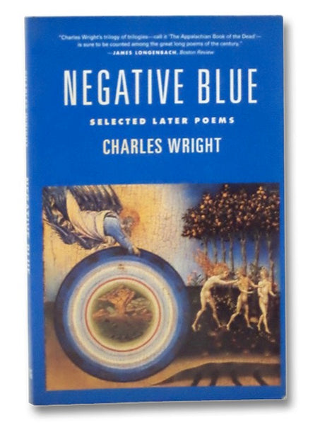 Negative Blue: Selected Later Poems