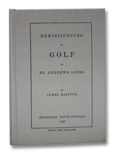 Reminiscences of Golf on St. Andrews Links