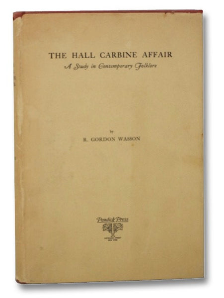 The Hall Carbine Affair: A Study in Contemporary Folklore