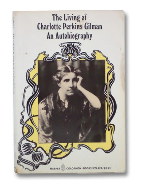 The Living of Charlotte Perkins Gilman: An Autobiography
