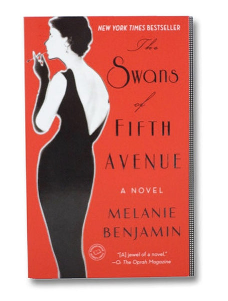 The Swans of Fifth Avenue: A Novel