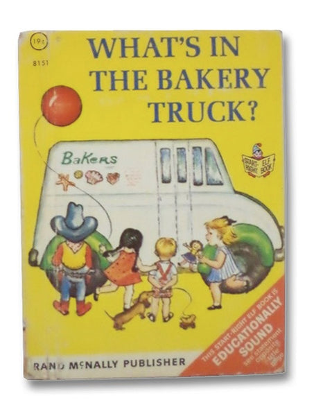 What's in the Bakery Truck? (Start-Right Elf Book, 8151)