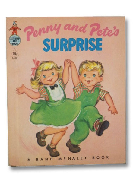 Penny and Pete's Surprise (Tip-Top Elf Book, 8627)