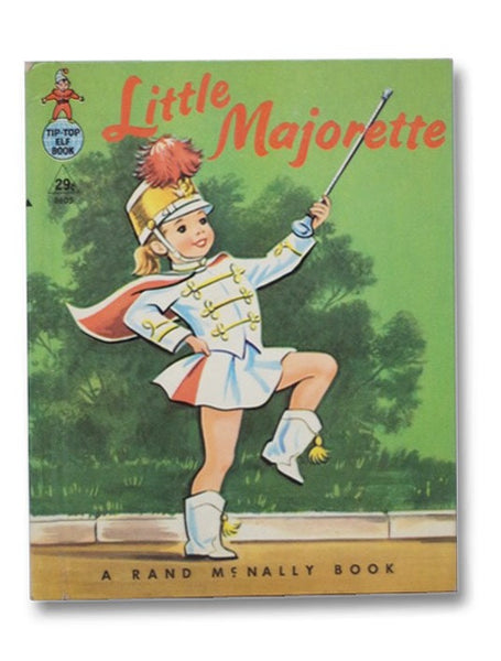 Little Majorette (Tip-Top Elf Book, 8605)