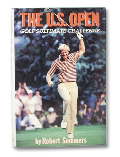 The U.S. Open: Golf's Ultimate Challenge