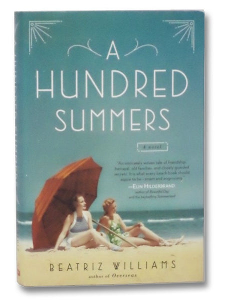 A Hundred Summers: A Novel