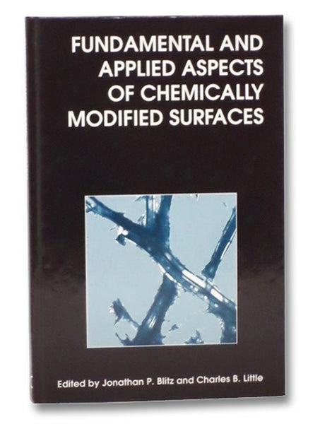 Fundamental and Applied Aspects of Chemically Modified Surfaces