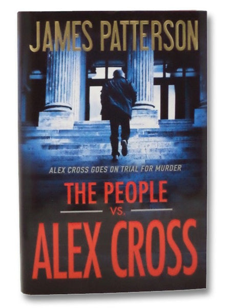 The People vs. Alex Cross (The Alex Cross Series Book 23)