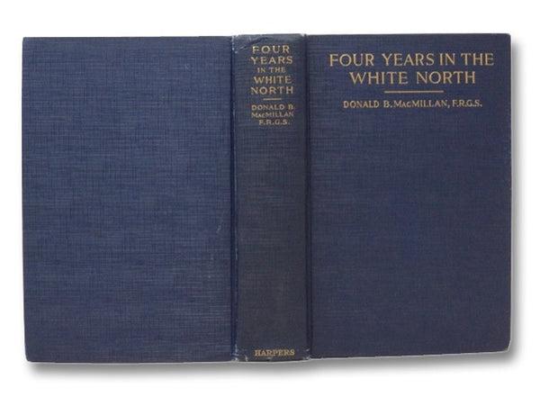 Four Years in the White North