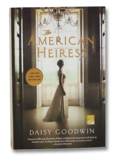 The American Heiress: A Novel