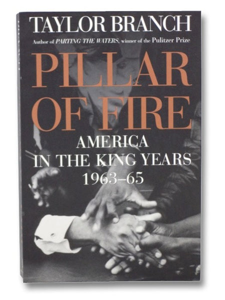 Pillar of Fire: America in the King Years 1963-65