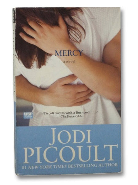 Mercy: A Novel