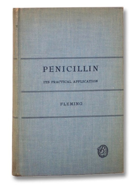 Penicillin: Its Practical Application