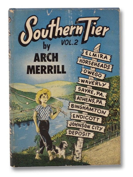 Southern Tier Vol. 2: Elmira, Horseheads, Owego, Waverly, Sayre, PA, Athens, PA, Binghamton, Endicott, Johnson City, Deposit