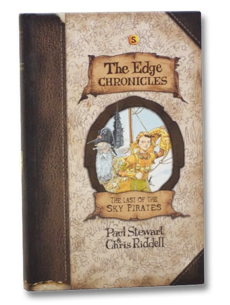 The Last of the Sky Pirates (The Edge Chronicles No. 5)