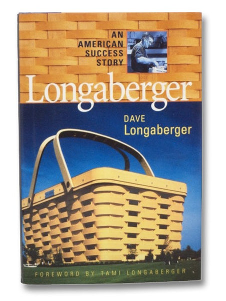 Longaberger: An American Success Story