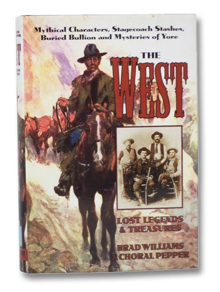 The West: Lost Legends and Treasures