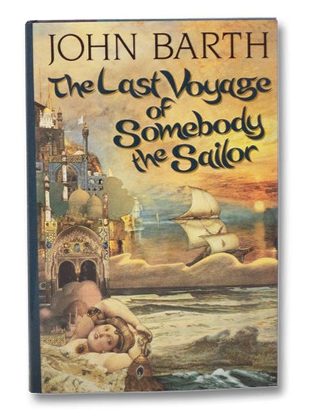 The Last Voyage of Somebody the Sailor