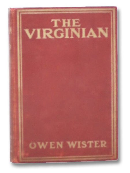 The Virginian: A Horseman of the Plains
