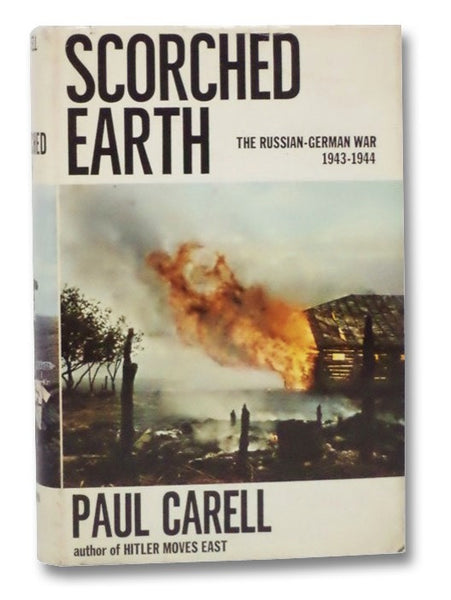 Scorched Earth: The Russian-German War, 1943-1944