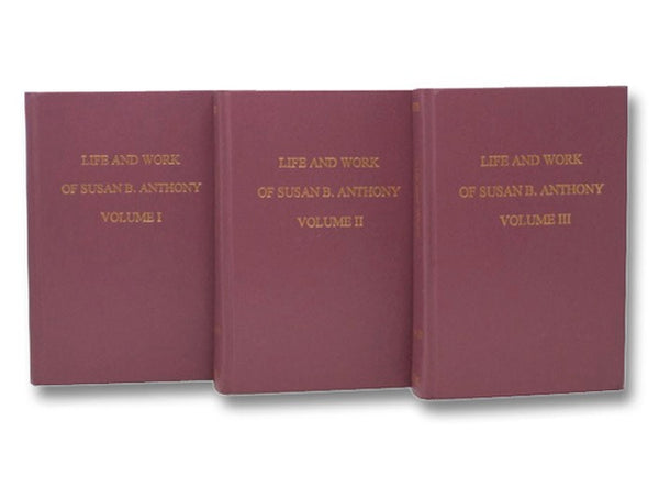 Life and Work of Susan B. Anthony
