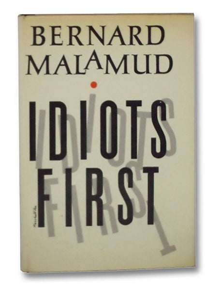 Idiots First