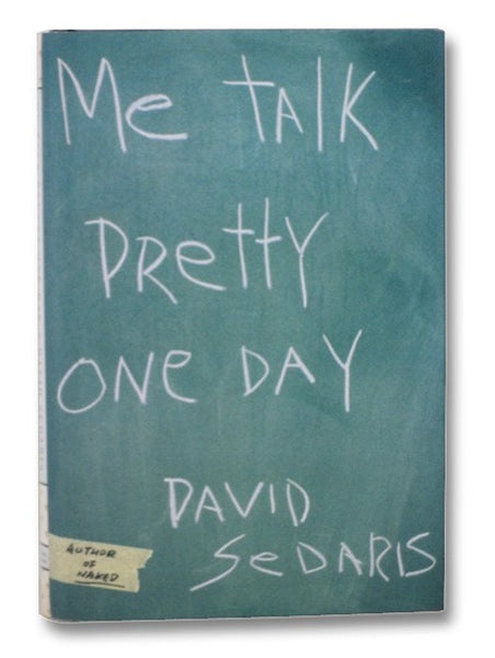 Me Talk Pretty One Day