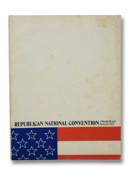 Official Program 30th Republican National Convention (Miami Beach, August 1972)