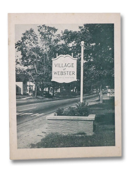 Village of Webster: Where Life is Worth Living