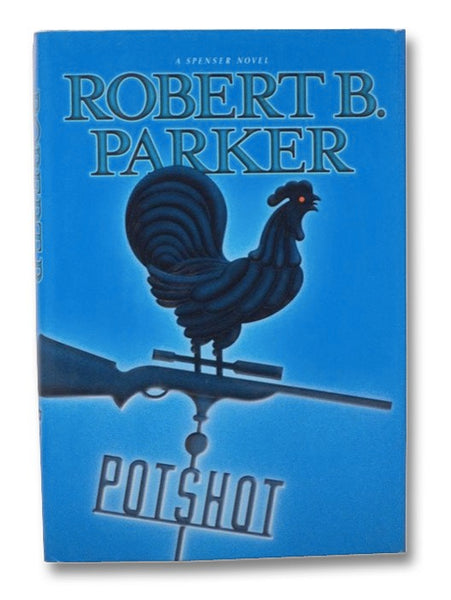 Potshot (The Spenser Series Book 28)