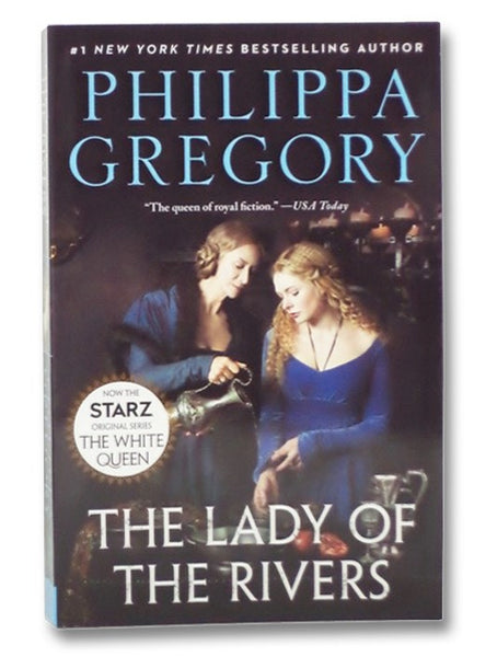 The Lady of the Rivers (The Plantagenet and Tudor Novels)
