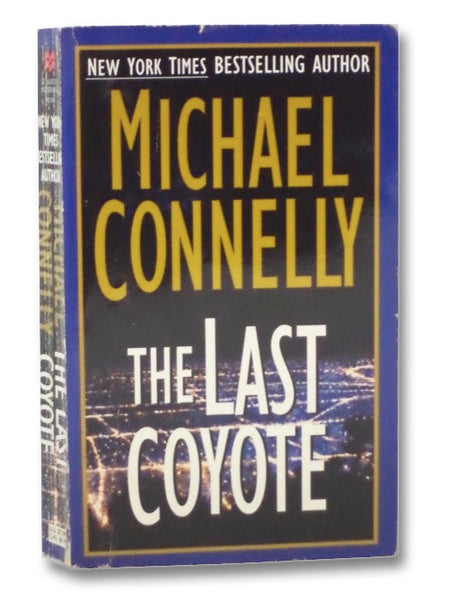 The Last Coyote (Harry Bosch No. 4)