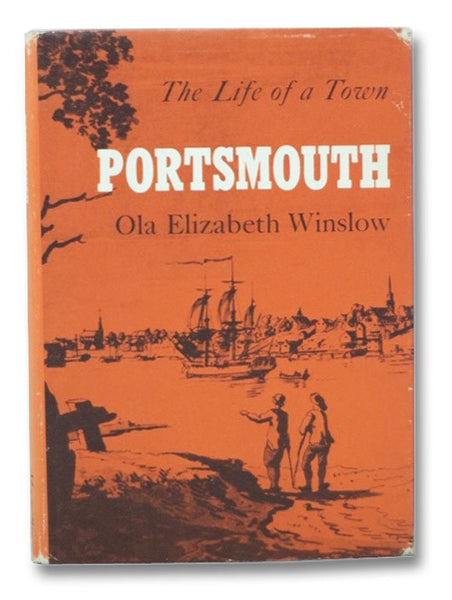 Portsmouth: The Life of a Town