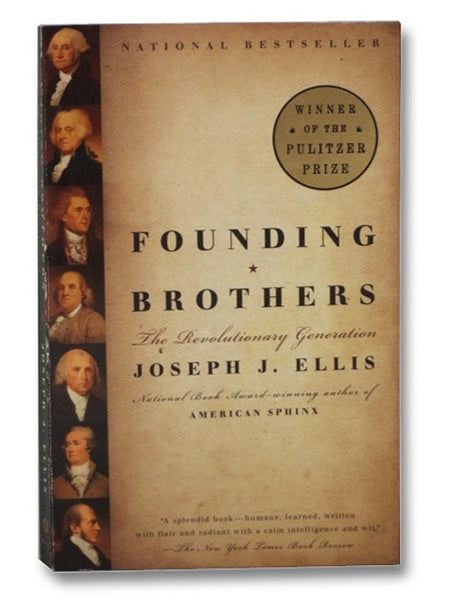Founding Brothers: The Revolutionary Generation