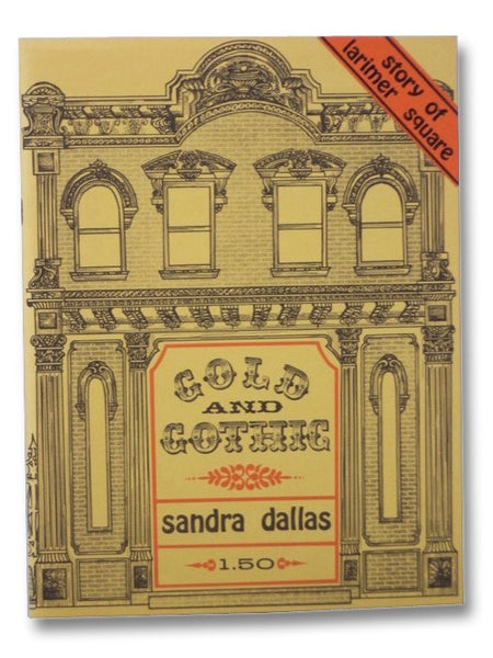 Gold and Gothic: Story of Larimer Square