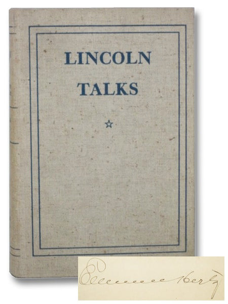 Lincoln Talks: A Biography in Anecdote