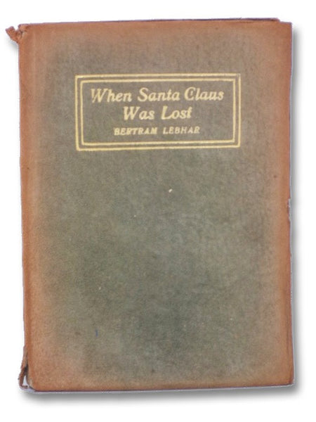 When Santa Claus Was Lost (The Ooze Leather Christmas Series, Book 10)