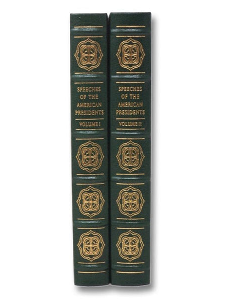 Speeches of the American Presidents, in Two Volumes (The Library of the Presidents)