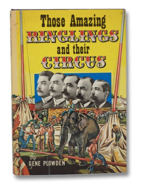 Those Amazing Ringlings and Their Circus