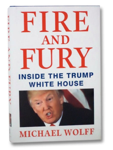 Fire and Fury: Inside the Trump White House