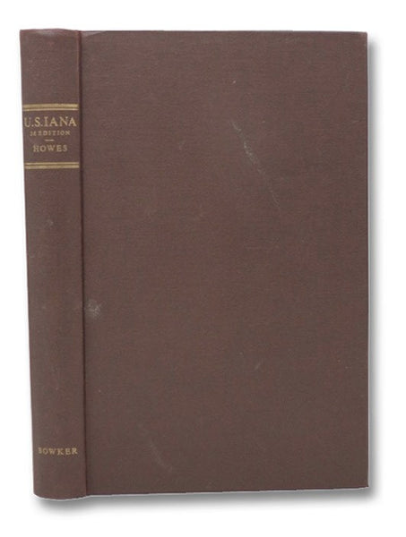 U.S.iana (1650-1950): A Selective Bibliography in Which Are Described 11,620 Uncommon and Significant Books Relating to the Continental Portion of the United States (Revised and Enlarged Edition)