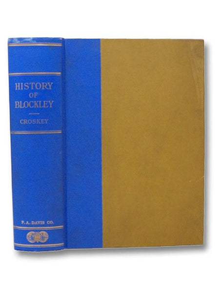 History of Blockley: A History of the Philadelphia General Hospital from its Inception, 1731-1928