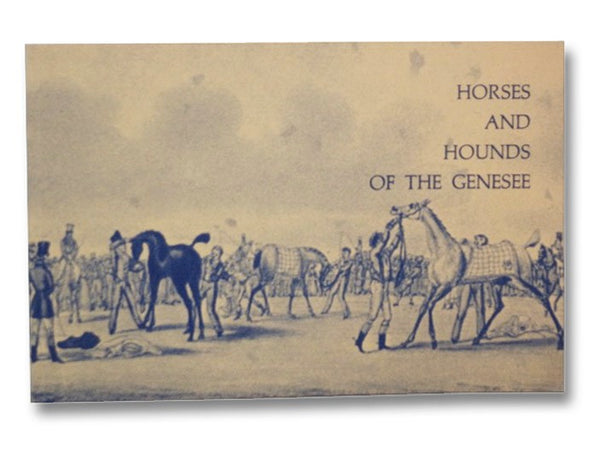 Horses and Hounds of the Genesee