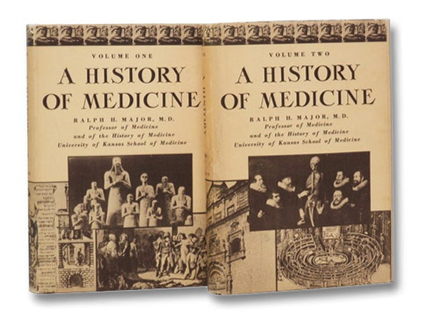 A History of Medicine, in Two Volumes