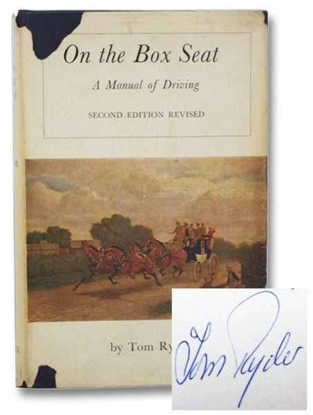 On the Box Seat: A Manual of Driving (Second Edition Revised)