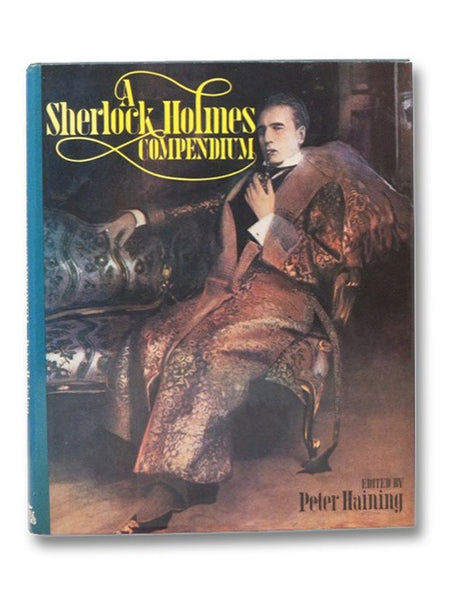 A Sherlock Holmes Compendium