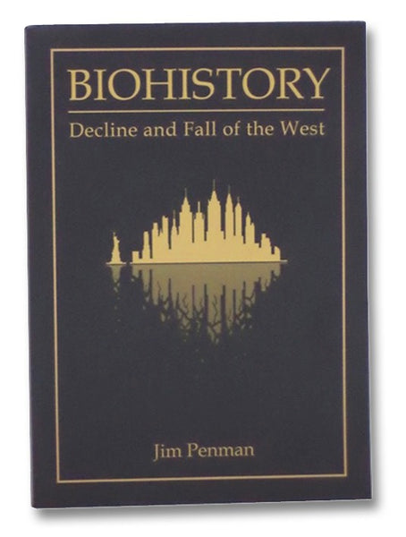 Biohistory: Decline and Fall of the West