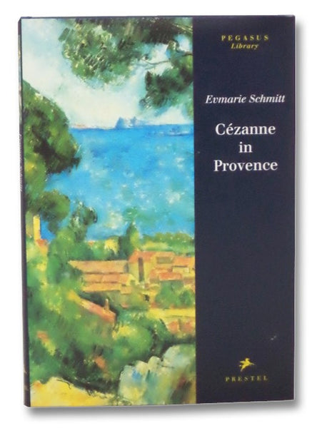 Cezanne in Provence (Pegasus Library)