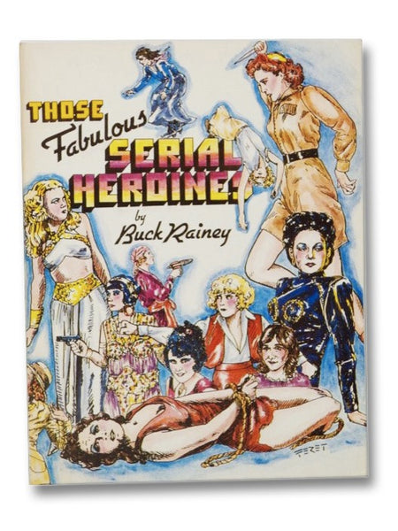 Those Fabulous Serial Heroines