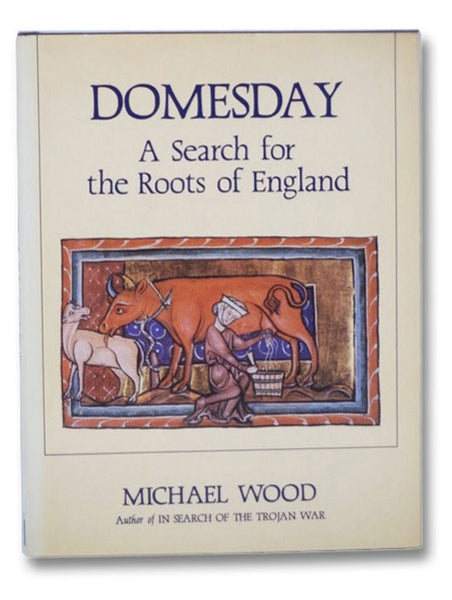 Domesday: A Search for the Roots of England
